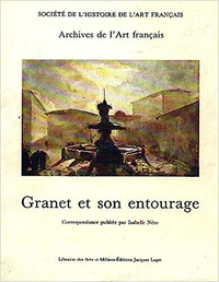 GRANET ET SON ENTOURAGE - CORRESPONDANCE
