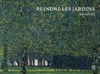 PEINDRE LES JARDINS