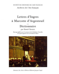 Lettres d'Ingres à Marcotte d'Argenteuil