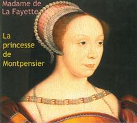 LA PRINCESSE DE MONTPENSIER 1CD - - AUDIO