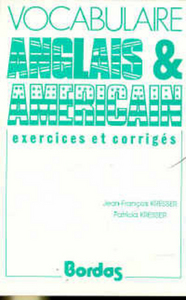 EXERCICES VOCABULAIRE ANGLAIS / AMERICAIN