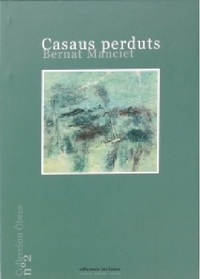 Casaus perduts