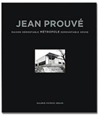 Jean ProuvE Maison DEmontable MEtropole 1949 /franCais/anglais