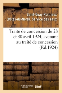 TRAITE DE CONCESSION DE 28 ET 30 AVRIL 1924, AVENANT AU TRAITE DE CONCESSION