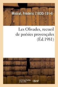 LES OLIVADES, RECUEIL DE POESIES PROVENCALES