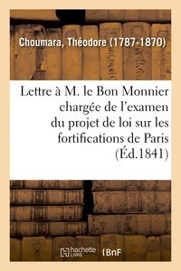 LETTRE A M. LE BON MONNIER, RAPPORTEUR DE LA CHAMBRE DES PAIRS