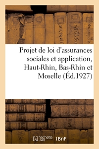 Projet de loi d'assurances sociales et application dans le Haut-Rhin, Bas-Rhin et Moselle