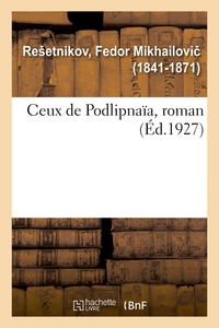 Ceux de Podlipnaïa, roman