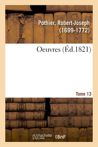 OEUVRES. TOME 13