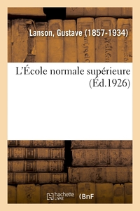 L'ECOLE NORMALE SUPERIEURE