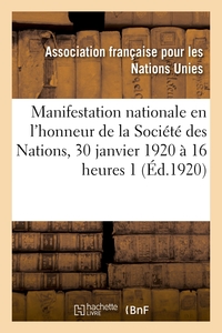 Association française pour la Société des Nations. Manifestation nationale