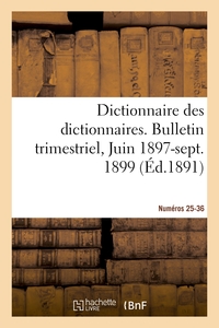 DICTIONNAIRE DES DICTIONNAIRES. NOUVEAU DICTIONNAIRE DES DICTIONNAIRES ILLUSTRE