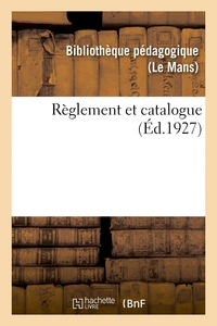 Règlement et catalogue