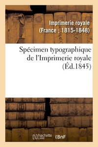 SPECIMEN TYPOGRAPHIQUE DE L'IMPRIMERIE ROYALE