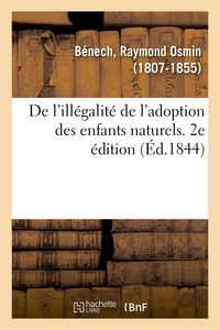 De l'illégalité de l'adoption des enfants naturels. 2e édition