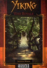 Yi King - Voie royale