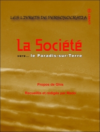 LA SOCIETE VERS... LE PARADIS-SUR-TERRE - LIVRET 10