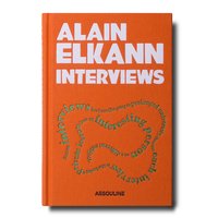 ALAIN ELKANN: INTERVIEWS