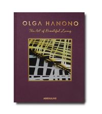 OLGA HANONO: THE ART OF BEAUTIFUL LIVING