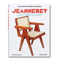 Catalogue Raisonné du Mobilier: Jeanneret Chandigarh (édition bilingue)