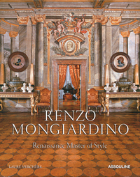RENZO MONGIARDINO - RENAISSANCE MASTER OF STYLE (ANGLAIS)