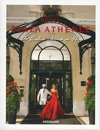 HOTEL PLAZA ATHENEE - THE COUTURE ADDRESS IN PARIS -ANGLAIS-