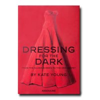 DRESSING FOR THE DARK - RED CARPET EDITION