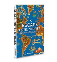 ESCAPE HOTEL STORIES