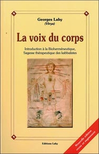 VOIX DU CORPS - BIOHERMENEUTIQUE