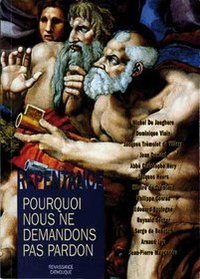 La repentance pourquoi nous ne demandons pas pardon