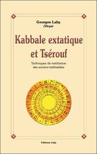 KABBALE EXTATIQUE ET TSEROUF