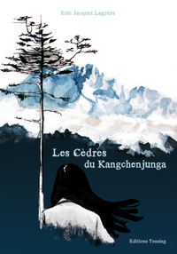 LES CEDRES DU KANGCHENJUNGA