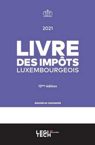 LIVRE DES IMPOTS LUXEMBOURGEOIS 2021