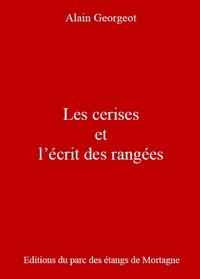 LES CERISES ET L'ECRIT DES RANGEES