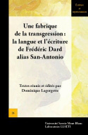 Une fabrique de la transgression - la langue et l'écriture de Frédéric Dard alias San-Antonio