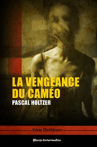 La vengeance du caméo