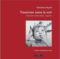 Traverser sans la voir