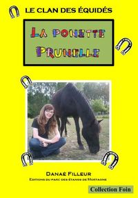 LE CLAN DES EQUIDES, LA PONETTE PRUNELLE