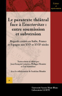 Le paratexte théâtral face à l'auctoritas - entre soumission et subversion