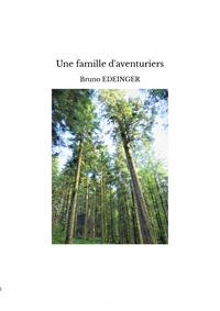 UNE FAMILLE D'AVENTURIERS