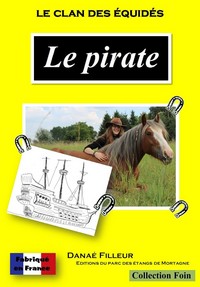 LE CLAN DES EQUIDES - LE PIRATE