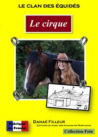 LE CLAN DES EQUIDES, LE CIRQUE