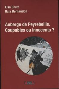 Auberge de Peyrebeille. Coupables ou innocents ?