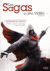 ASSASSIN'S CREED : LES SAGAS DU JEU VIDEO T1