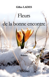 Fleurs de la bonne encontre