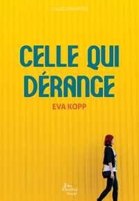 CELLE QUI DERANGE