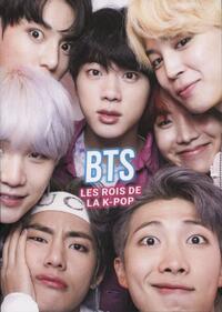 BTS. LES ROIS DE LA K-POP