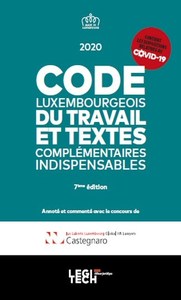 Code luxembourgeois du travail et textes complémentaires indispensables