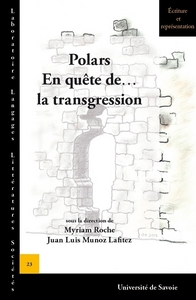 Polars, en quête de la transgression