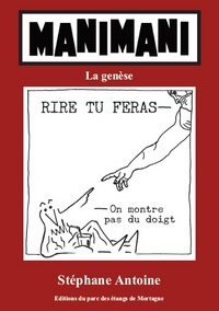 MANIMANI, LA GENESE, TOME 1